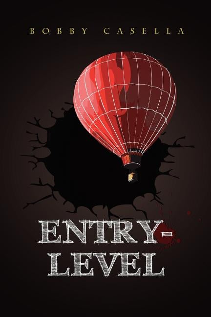 Entry-Level by Casella, Bobby
