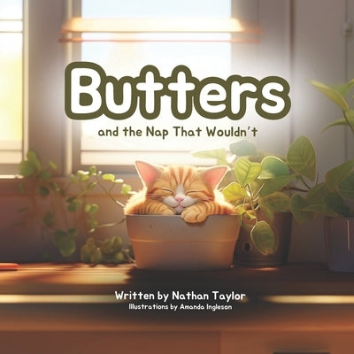 Butters and the Nap That Wouldn't by Ingleson, Amanda