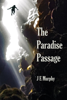 The Paradise Passage by Murphy, Jim