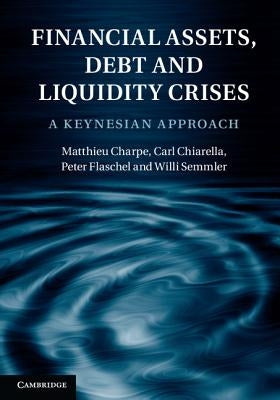 Financial Assets, Debt and Liquidity Crises by Charpe, Matthieu