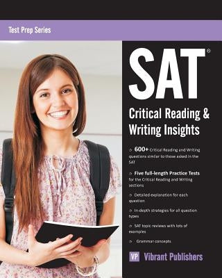 SAT Critical Reading & Writing Insights by Publishers, Vibrant
