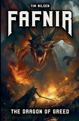 Fafnir - The Dragon of Greed by Nilsen, Tim