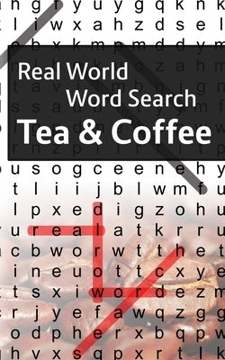 Real World Word Search: Tea & Coffee by Kundell, Arthur
