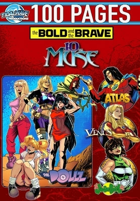 Bold and the Brave: Volume Nine by Frizell, Michael