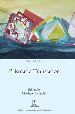 Prismatic Translation by Reynolds, Matthew