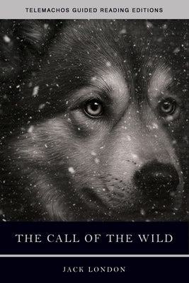 The Call of the Wild by London, Jack