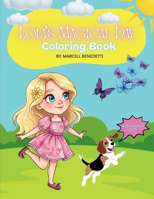 Lola's Magical Day Coloring Book by Benedetti, Marcell