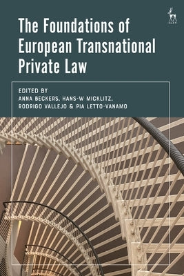Foundations of European Transnational Private Law by Bartl, Marija