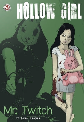 Hollow Girl: Mr. Twitch by Cooper, Luke