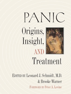 Panic: Origins, Insight, and Treatment by Warner, Brooke