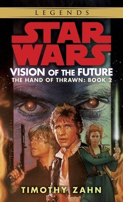 Vision of the Future by Zahn, Timothy