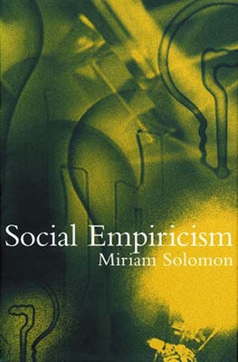 Social Empiricism by Solomon, Miriam