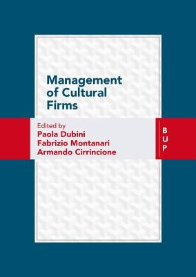 Management of Cultural Firms by Cirrincione, Fabrizio