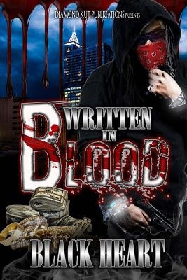 Written In Blood by Heart, Black
