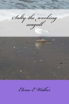 Salty-the working seagull by Walker, Elena-E