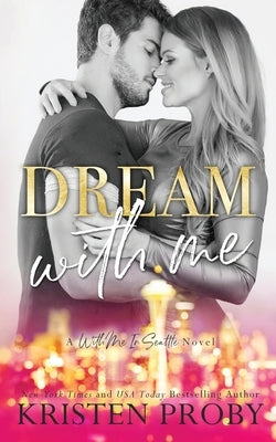 Dream With Me by Proby, Kristen