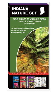 Indiana Nature Set: Field Guides to Wildlife, Birds, Trees & Wildflowers of Indiana by Kavanagh, James