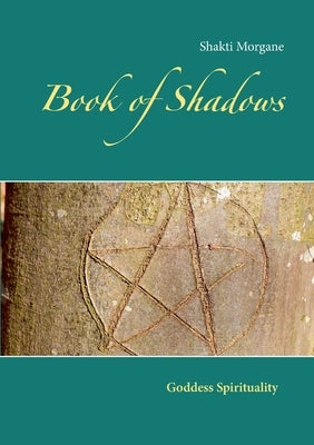 Book of Shadows by Morgane, Shakti
