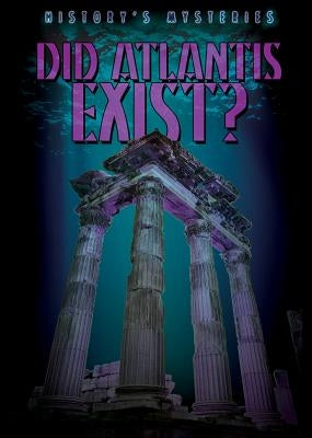 Did Atlantis Exist? by Rajczak Nelson, Kristen
