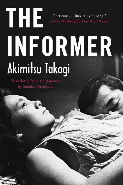 The Informer by Takagi, Akimitsu