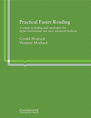 Practical Faster Reading: An Intermediate/Advanced Course in Reading and Vocabulary by Mosback, Gerald