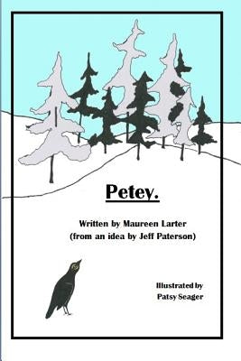 Petey: Missing the Migration by Larter, Maureen