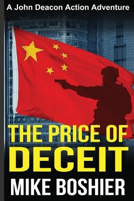 The Price of Deceit: A John Deacon Action Adventure by Boshier, Mike
