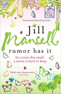 Rumor Has It by Mansell, Jill