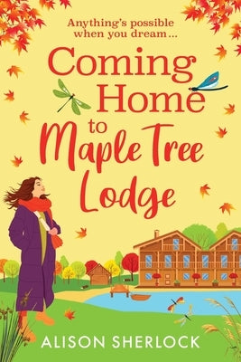 Coming Home to Maple Tree Lodge by Sherlock, Alison