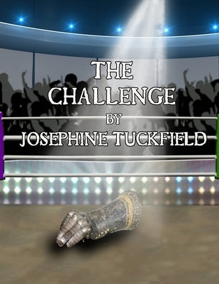 The Challenge by Tuckfield, Josephine