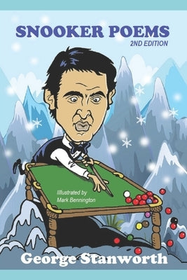 Snooker Poems (2nd Edition): Not For Stuffy Types by Bennington, Mark