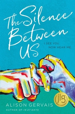 The Silence Between Us by Gervais, Alison
