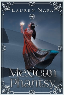 Mexican Phantsy by Napa, Lauren