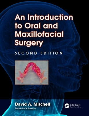 An Introduction to Oral and Maxillofacial Surgery by Mitchell, David