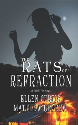 The Rats of Refraction by Ledrew, Matthew