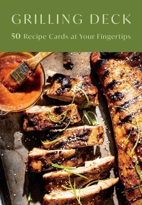 Williams Sonoma Grilling Recipe Deck: 50 Recipe Cards at Your Fingertips by Weldon Owen