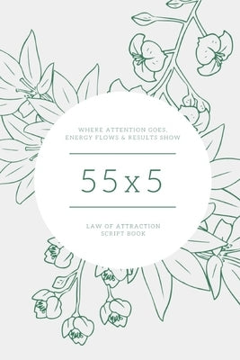 55x5 Law of Attraction script book by W, H. Y.