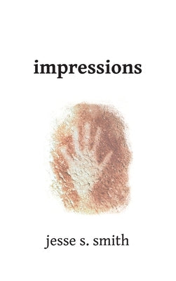 impressions by Smith, Jesse S.