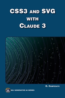 CSS3 and SVG with Claude 3 by Campesato, Oswald
