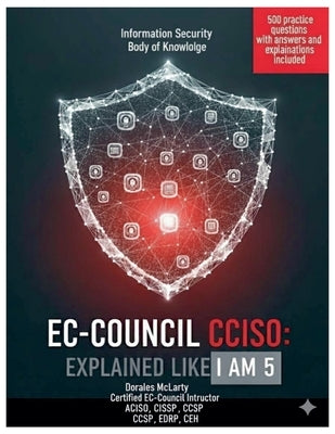 CCISO Explained Like I Am 5 by McLarty, Dorales