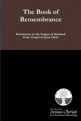 The Book of Remembrance by In Christian Fellowship, The Church of J