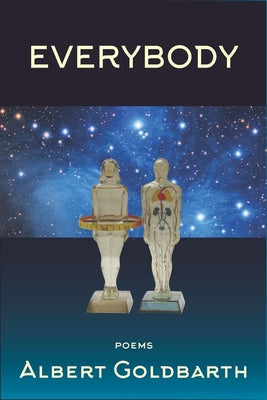 Everybody: Poems by Goldbarth, Albert