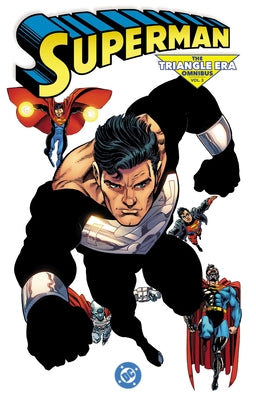 Superman: The Triangle Era Omnibus Vol. 3 by Stern, Roger