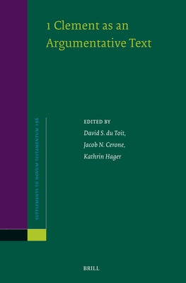 1 Clement as an Argumentative Text by Du Toit, David