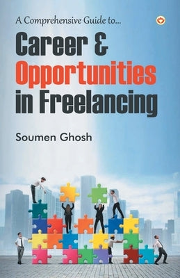 Career & Opportunities in Freelancing by Unknown
