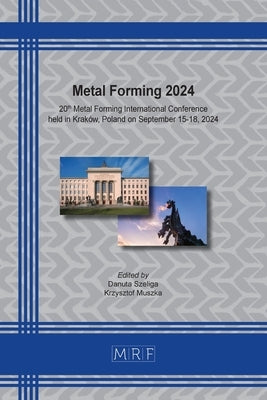 Metal Forming 2024 by Szeliga, Danuta