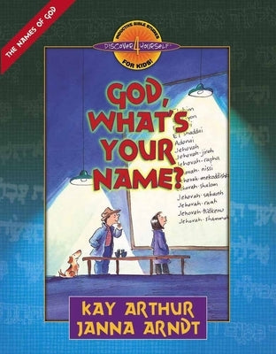 God, What's Your Name? by Arthur, Kay