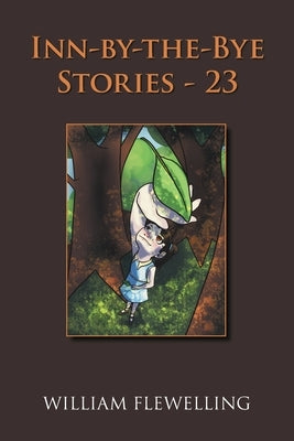 Inn-By-The-Bye Stories - 23 by Flewelling, William