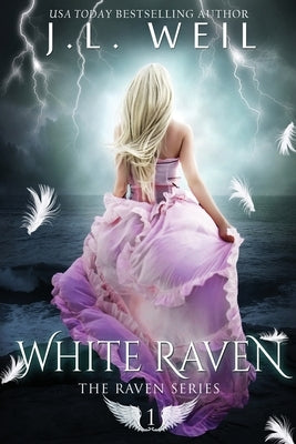 White Raven by Weil, J. L.