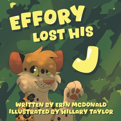 Effory Lost His J by Taylor, Hillary